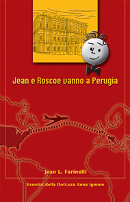 Jean e Roscoe vanno a Perugia