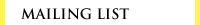 Mailing List